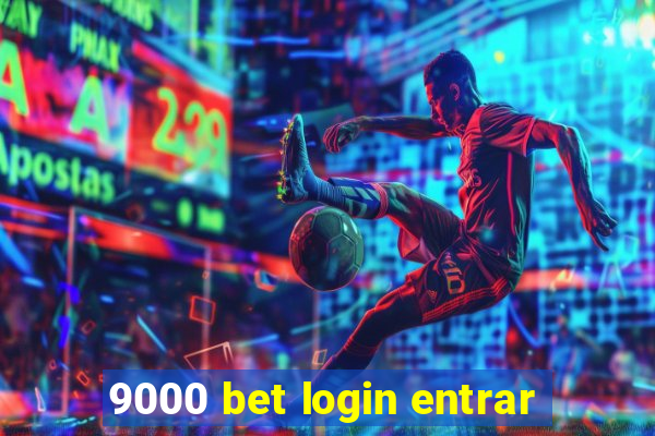 9000 bet login entrar